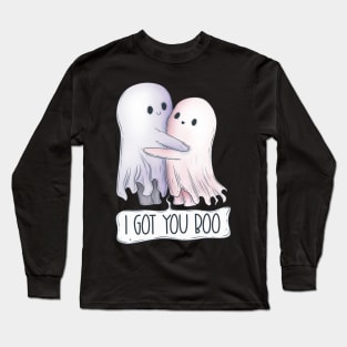 I got you boo! Ghosts Long Sleeve T-Shirt